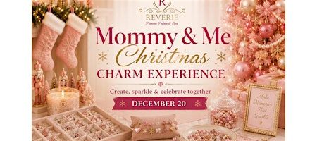 Mommy & Me Christmas Charm Experience | Reverie Princess Palace