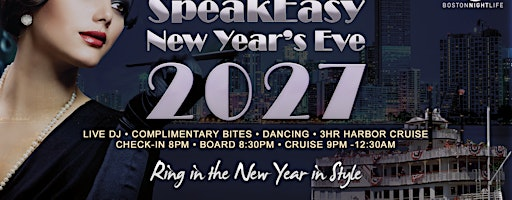 Boston New Year's Eve Party 2027 - Speakeasy Cruise | Music City Queen Boston Riverboat