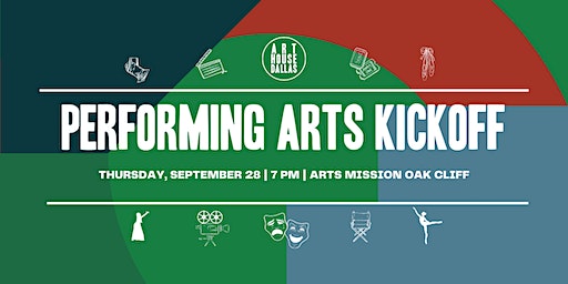 Performing Arts Kickoff (Dallas) | Arts Mission Oak Cliff