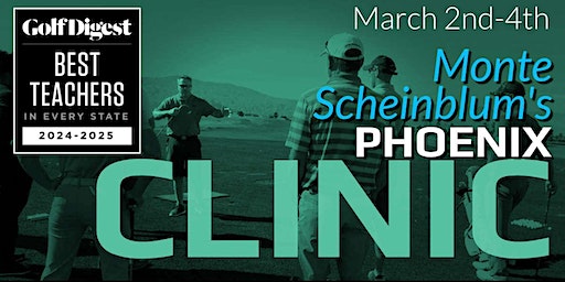 PHOENIX Rebellion Golf Clinic with Monte Scheinblum | Legacy Golf Resort
