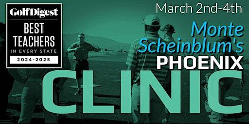 PHOENIX Rebellion Golf Clinic with Monte Scheinblum | Legacy Golf Resort
