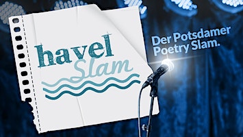 Havel Slam Geburtstag | Waschhaus Potsdam