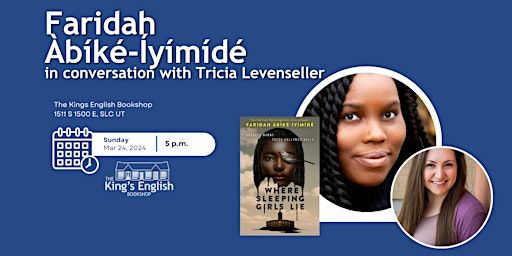 Faridah Abike-Iyimide | Where Sleeping Girls Lie | The King's English Bookshop