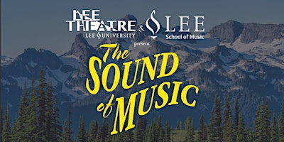 The Sound of Music | Dixon Center Auditorium