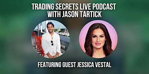 Trading Secrets Live with Jason Tartick & Love is Blind Star Jessica Vestal | The Union at Station West