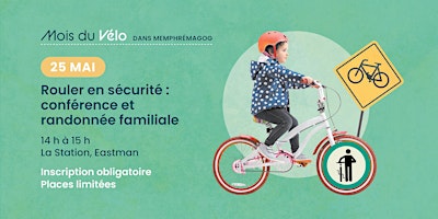 Rouler en sécurité : conférence et randonnée familiale | La Station Eastman - Café Bière & Cie