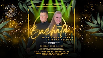 Bachata Dance Night with Victor Alexis and Irina Feldesh | The Common Ground (a.k.a., 9910 or 99ten)