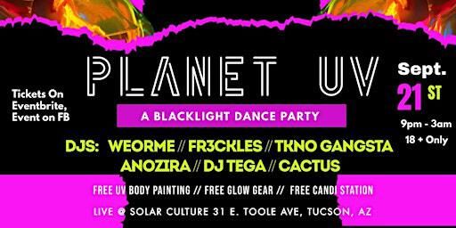 Planet UV - A Blacklight Dance Party | Solar Culture