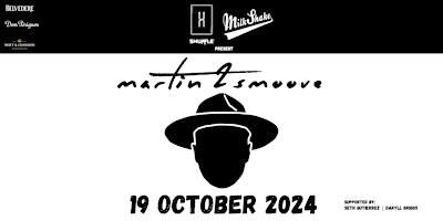 SHUFFLE x MILKSHAKEMOS PRESENT: MARTIN 2 SMOOVE @ Shuffle (19 OCTOBER 2024) | Shuffle