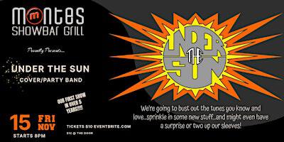 Under the Sun | Monte's Showbar Grill
