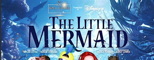 RCS Royal Theatre Company Presents Disney's "The Little Mermaid" | Renton IKEA Performing Arts Center