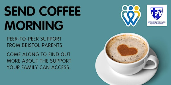 Avonmouth Primary & Nursery | SEND Coffee Morning | School Families Only | Avonmouth VC Primary School