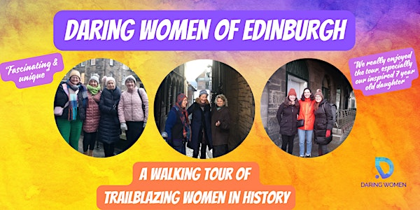 Daring Women of Edinburgh 2pm Saturday Walking Tour | Radisson Blu Hotel, Edinburgh City Centre