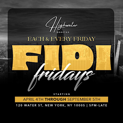 FiDi Fridays NYC | Highwater Rooftop