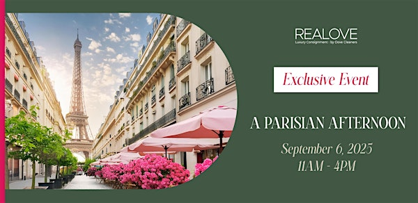 Realove's Exclusive Event: A Parisian Afternoon | Holt Renfrew | Canada’s Designer Fashion, Beauty & Lifestyle Retailer