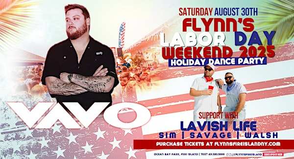 LABOR DAY WEEKEND DANCE PARTY AT THE BEACH-  AMERICANA EDITION WITH VAVO | Flynn's Fire Island