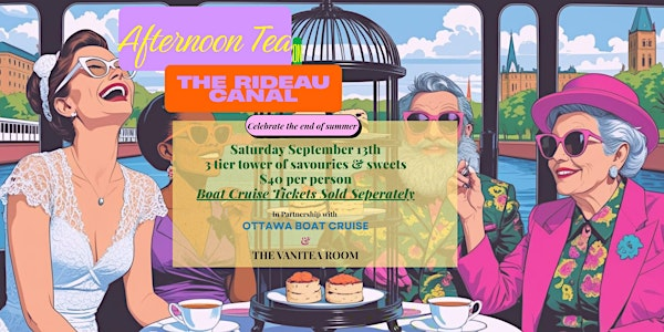 Afternoon Tea on the Rideau Canal – An Exclusive End-of-Summer Experience | 55 Colonel By Dr