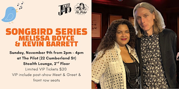JazzInToronto's Songbird Series: Melissa Boyce & Kevin Barrett | The Pilot