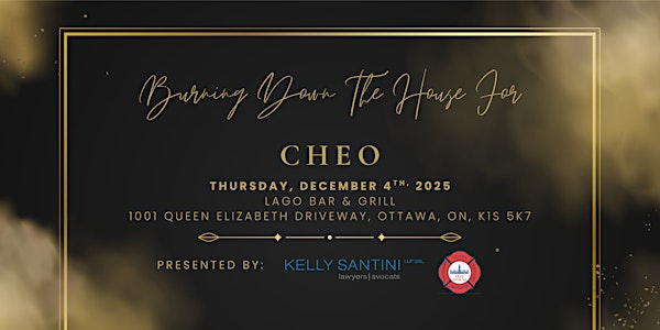 Burning Down The House For CHEO | 1001 Queen Elizabeth Driveway