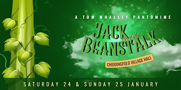 Chidd Panto  - Saturday Evening Jack and the Beanstalk | Chiddingfold Village Hall