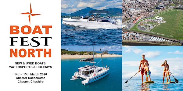 BOAT FEST NORTH | Chester Racecourse