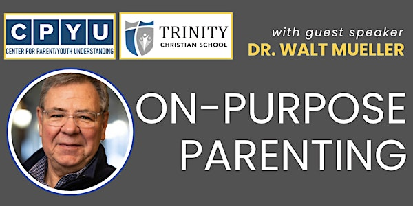 On-Purpose Parenting | Trinity Christian School