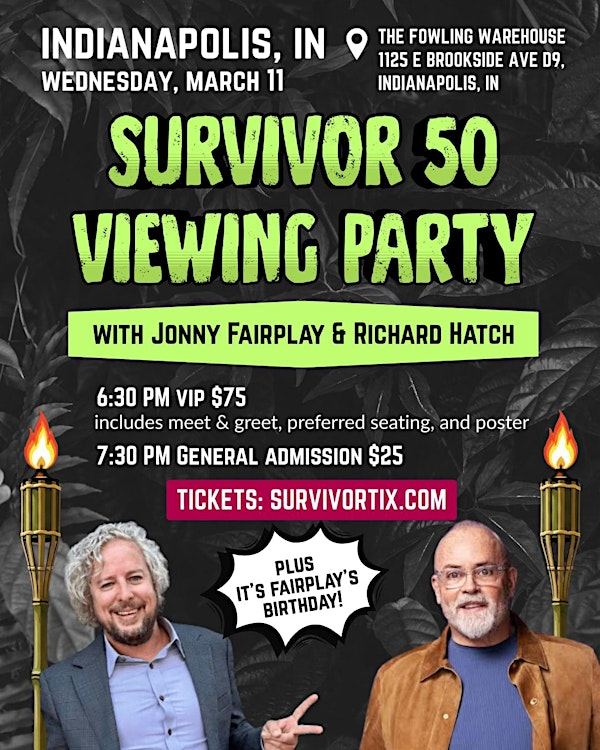 Survivor 50 Viewing Party Jonny Fairplay & Richard Hatch - Indianapolis IN | The Fowling Warehouse Indianapolis