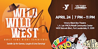 Wild Wild West: Adult Game Night Experience | L.A. Lee YMCA/Mizell Community Center