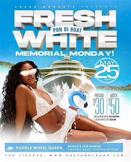 FRESH MONDAYS (ALL WHITE) PON DI BOAT | 1 Marina Rd