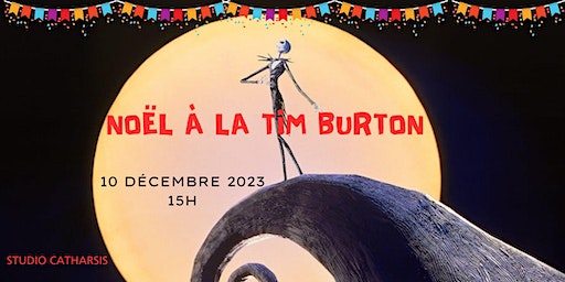 SPECTACLE DE NOËL DU STUDIO CATHARSIS - NOËL À LA TIM BURTON | 2020 Rue Borduas