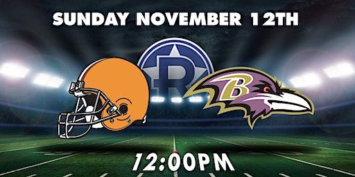 NFL SUNDAY! - Browns vs Ravens - Football Watch Party | The Revel Patio Grill