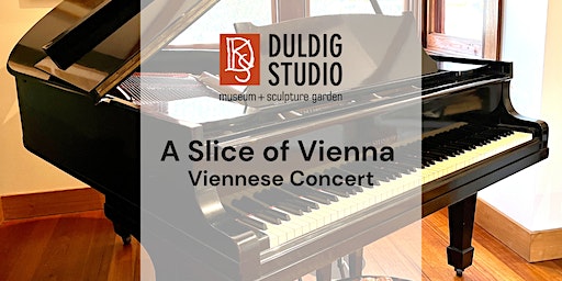 Viennese Concert | Duldig Studio Museum & Sculpture Garden