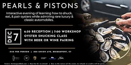 Pistons and Pearls | Oyster Shucking with Beverage Pairing | Black Horse Garage