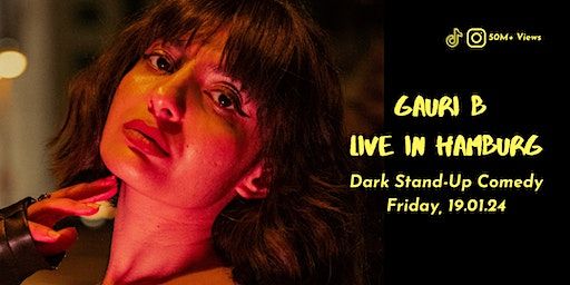 Gauri B: Live in Hamburg (Dark Standup-Comedy in English) | Haus 73