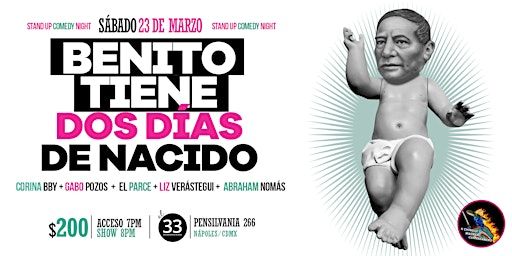 Benito tiene 2 días de nacido - Standup | El 33