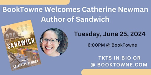 BookTowne Welcomes Catherine Newman Author of Sandwich @ BookTowne | BookTowne