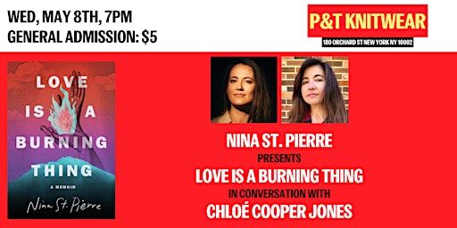 Nina St. Pierre presents Love is a Burning Thing, feat. Chloé Cooper Jones | P&T Knitwear Books & Podcasts