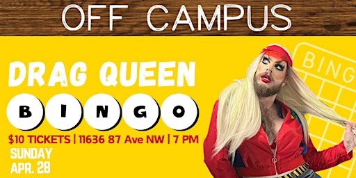 Gogo Fetch Drag Queen Bingo! | Off Campus