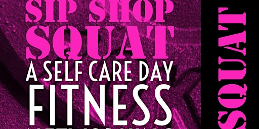 SIP SHOP & SQUAT Fitness Event | 8794 West Chester Pike, Upper Darby, PA, USA