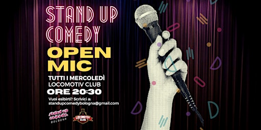 Open Mic Stand Up Comedy - Locomotiv Club - Bologna | Locomotiv Club