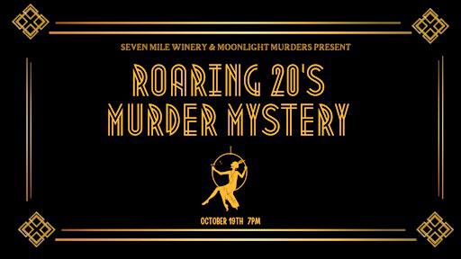 Roaring 20’s Murder Mystery | Seven Mile Winery, LLC, Somerville Jacksonburg Road, Middletown, OH, USA