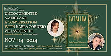 Undocumented Americans: A Conversation with Karla Cornejo Villavicencio | Rotunda at San Jose City Hall