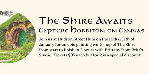 The Shire Awaits ~ Capture Hobbiton on Canvas | Hudson Street Hum