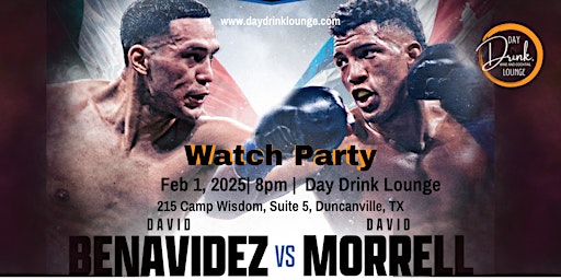 Fight Watch Party: Benavidez vs Morrell | Day Drink. Wine & Cocktail Lounge