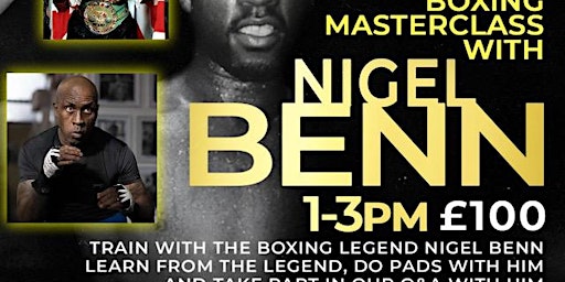 The Nigel Benn Masterclass | Kingston Boxing & Fitness Centre- Boxing MMA Fitness