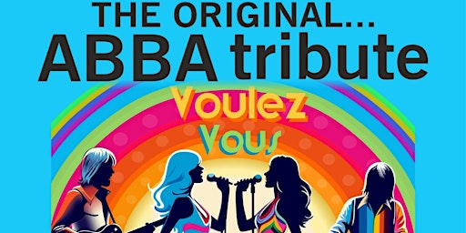 THE ORIGINAL ABBA TRIBUTE - VOULEZ VOUS - THE VENUE DERBY - FRIDAY 30TH MAY | The Venue, Abbey Street, Derby, UK
