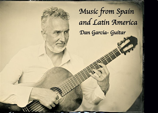 Daniel Garcia: An Evening of Spanish Guitar | 2467 Quaker Church Rd