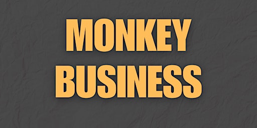 Monkey Business Comedy at The Smith | The Smith Prahran