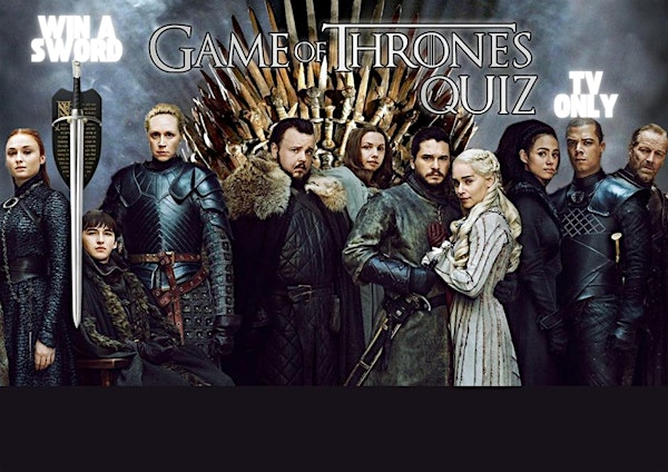Game of Thrones Quiz (TV Only) | Royal Inn on the Park
