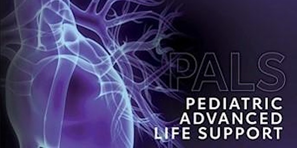 Pediatric Advanced Life Support (PALS) Blended Provider - JUL 29 | McMaster Children's Hospital - Hamilton Health Sciences